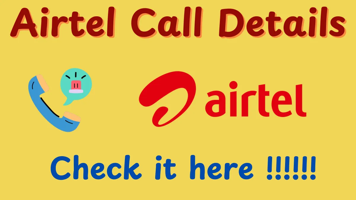 Airtel Call Details