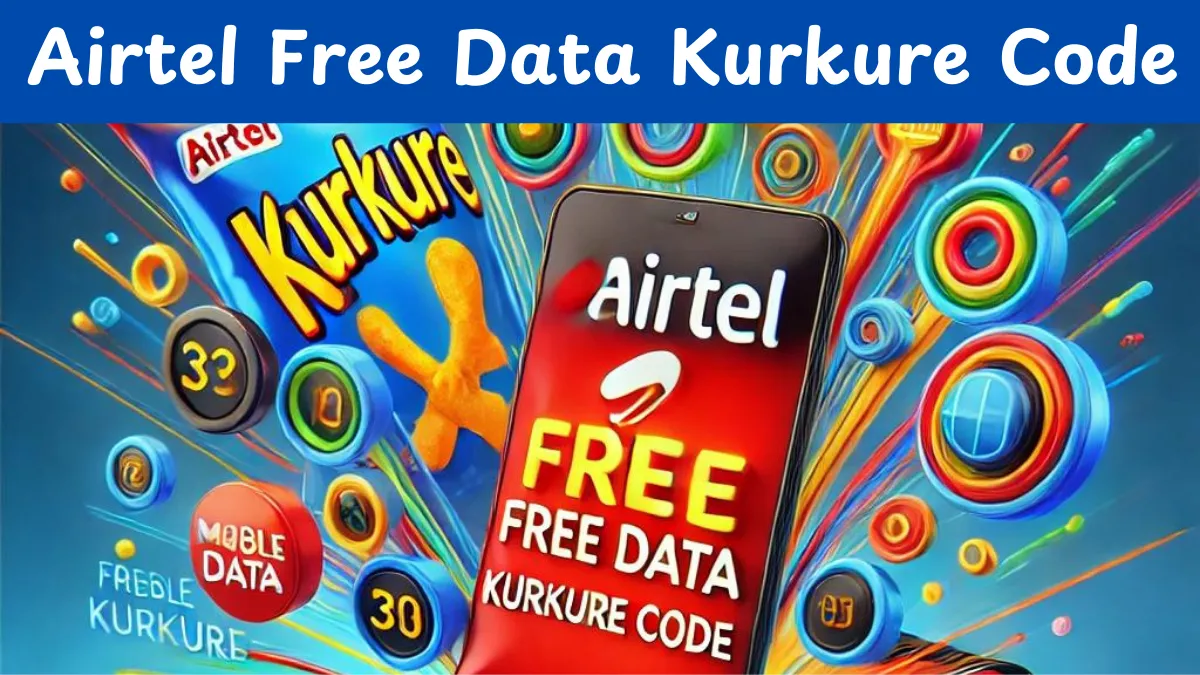 Airtel Free Data Kurkure Code