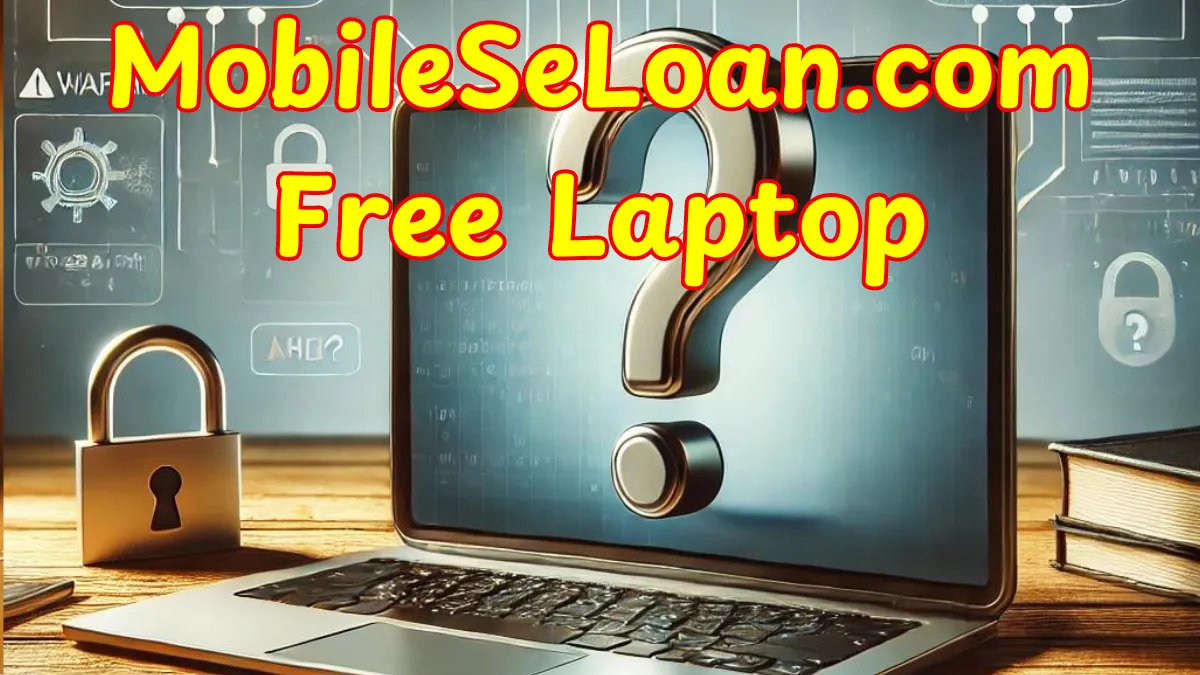 MobileSeLoan.com Free Laptop