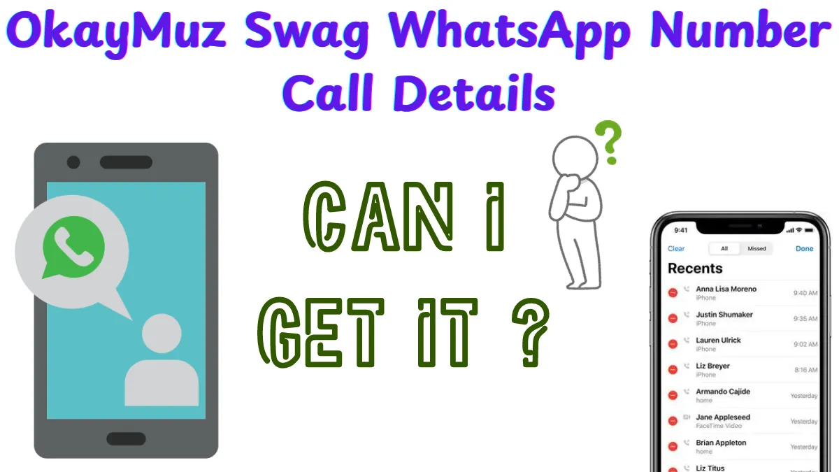 OkayMuz Swag WhatsApp Number Call Details