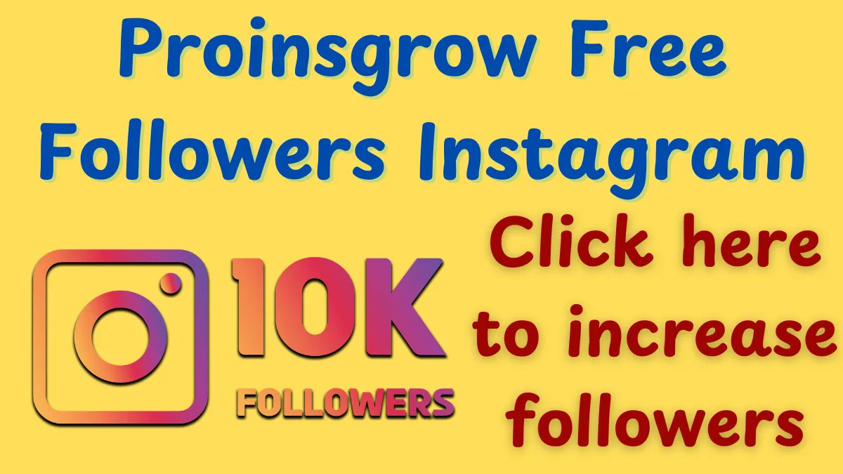 Proinsgrow Free Followers Instagram