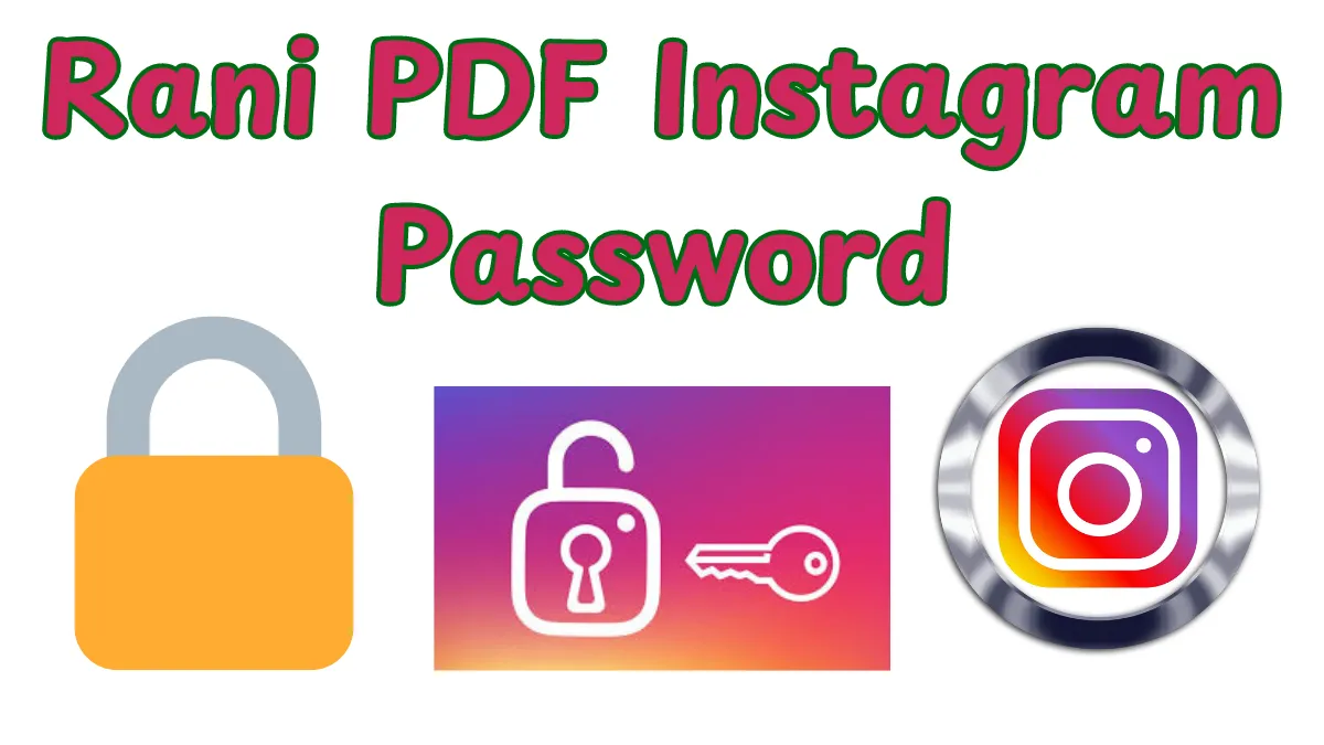 Rani PDF Instagram Password