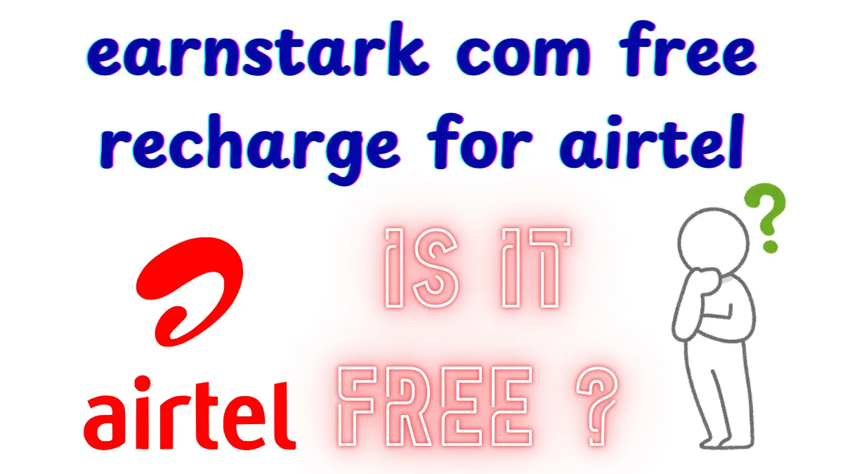 earnstark com free recharge for airtel