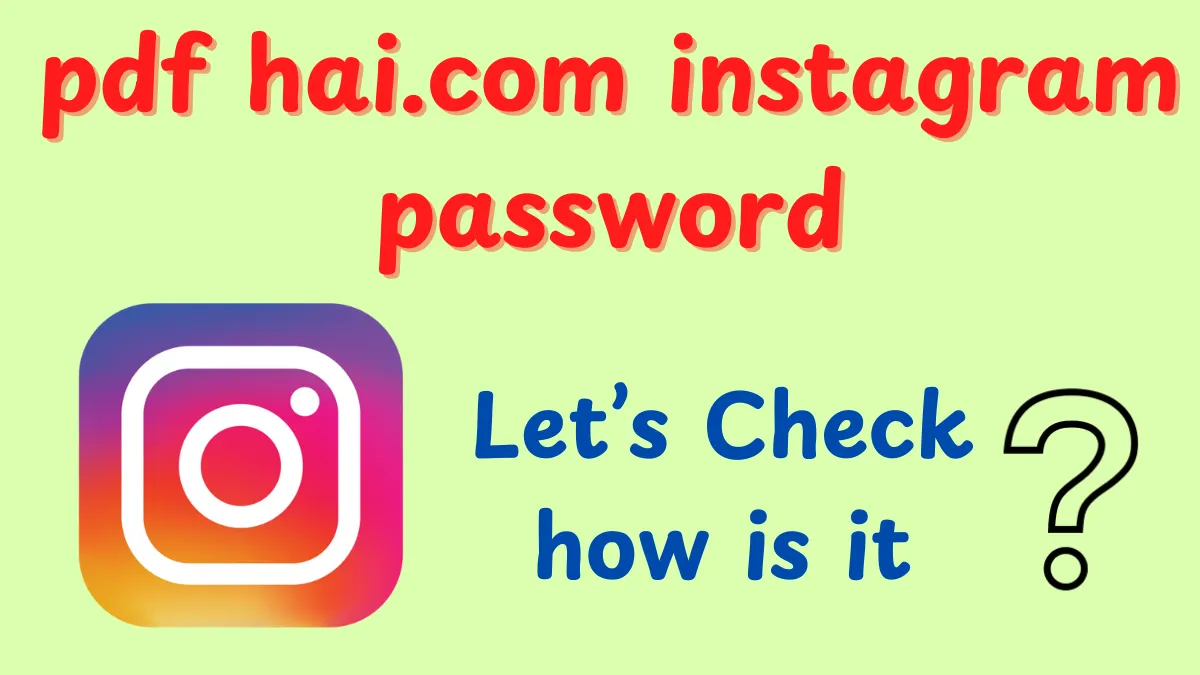 pdf hai.com instagram password